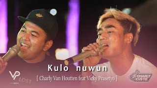 Download lagu KULONUWUN - CHARLY VAN HOUTEN Feat VICKY PRASETYO ( LIVE ) mp3 Download lagu KULONUWUN - CHARLY VAN HOUTEN Feat VICKY PRASETYO ( LIVE ) mp3