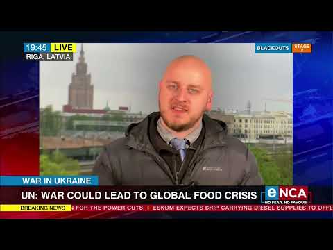 War in Ukraine UN War could lead to global food crisis