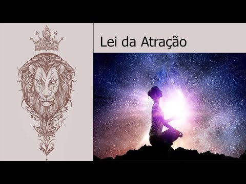 Lei da Atração Consiga TUDO o que quiser - Áudio Subliminal(Resultados Rápidos)