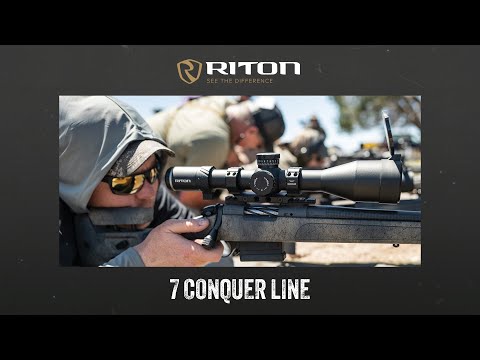 Riton Optics 7 Conquer Line Overview | Long Range Precision Optics |