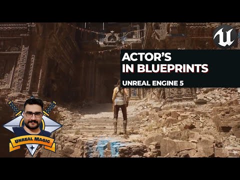 unreal engine 5 beginner actors in blueprints tutorial