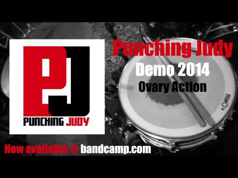 Punching Judy - Ovary Action (Demo)