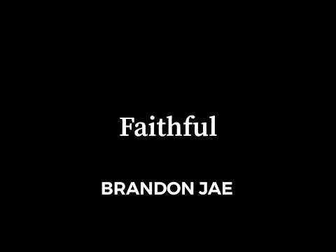 Brandon Jae - Faithful