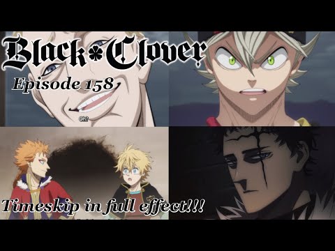Black Clover Episode 158 Review