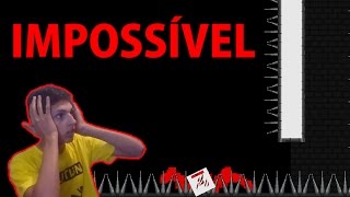 Nada é impossivel | 30 IMPOSSIBLE LEVELS #1