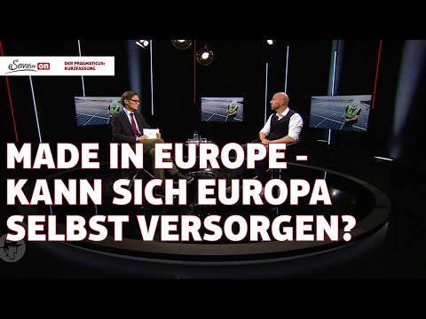 Der Pragmaticus: Made in Europe - Kann sich Europa selbst versorgen? | Kurzfassung