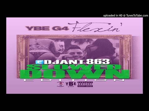 YBEG4 @YBEG4 - FLEXIN (Slowed Down By @DJANT863) #NEXT2BLOW