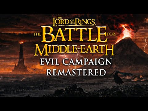 Lord of the Rings: Battle for Middle-earth | Evil Campaign Remastered l Full Walkthrough