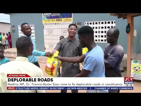 Deplorable roads: Madina MP, Francis-Xavier Sosu vows to fix deplorable roads in constituency