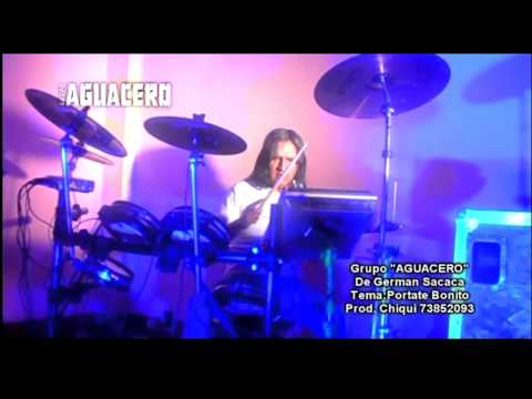 grupo aguacero de potosi (portate bonito)