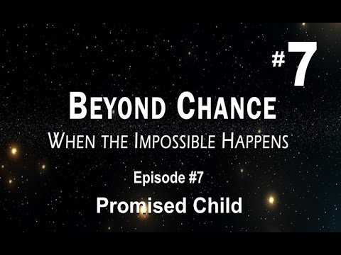 Beyond Chance #7 Promised Child (Amazing Pregnancy Story)