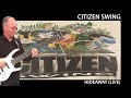 Citizen Swing - Hideaway - SFCC 1993 