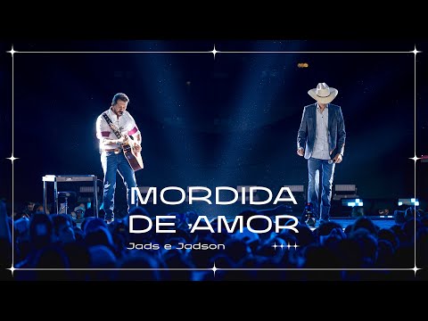 Jads e Jadson - Mordida De Amor (Ao Vivo)