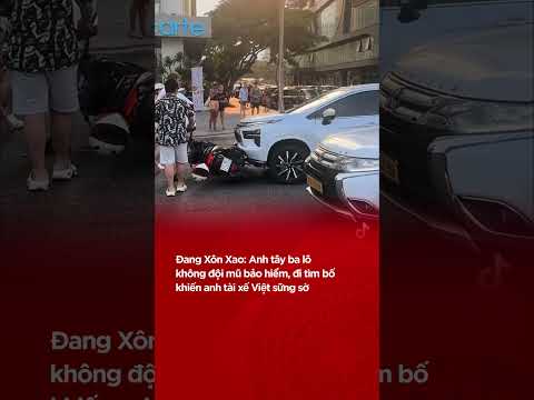 Đang Xôn Xao: Anh tây ba lô không đội mũ bảo hiểm, đi tìm bố khiến anh tài xế Việt sững sờ