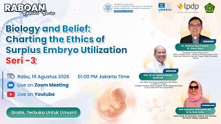 RABOAN- Discussion Series 3 - Biology and Belief: Charting the Ethics of Surplus Embryo Utilization