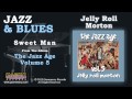 Jelly Roll Morton - Sweet Man
