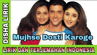 Download lagu Mujhse dosti karoge - lirik dan terjemahan bahasa Indonesia - Hrithik Roshan - lagu India romantis mp3