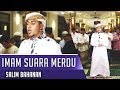 Imam Suara Merdu || Surat Al Fatiha - Surat Al Kahfi 1 - 10 || Salim Bahanan