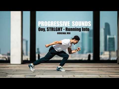 Ooy, STRLGHT - Running Into (Original Mix)