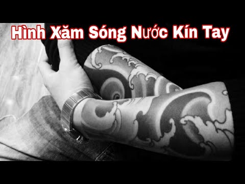 Hình xăm Sóng Nước Kín Tay Đẹp NTN -  Full Arm Tattoo [ Tattoo World TV #33 ]