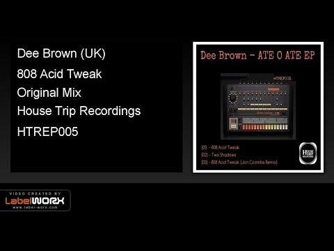 Dee Brown (UK) - 808 Acid Tweak (Original Mix)