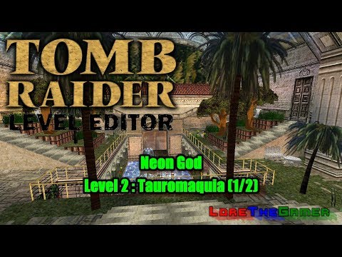 03 - TRLE - Neon God - Tauromaquia (1/2)