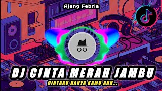 Download lagu DJ CINTA MERAH JAMBU | CINTAKU HANYA KAMU AHH... | DJ REMIX TERBARU VIRAL TIKTOK 2025 mp3 Download lagu DJ CINTA MERAH JAMBU | CINTAKU HANYA KAMU AHH... | DJ REMIX TERBARU VIRAL TIKTOK 2025 mp3