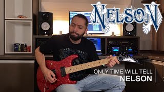 Nelson - Only Time Will Tell Cover with Fractal Axe-Fx3