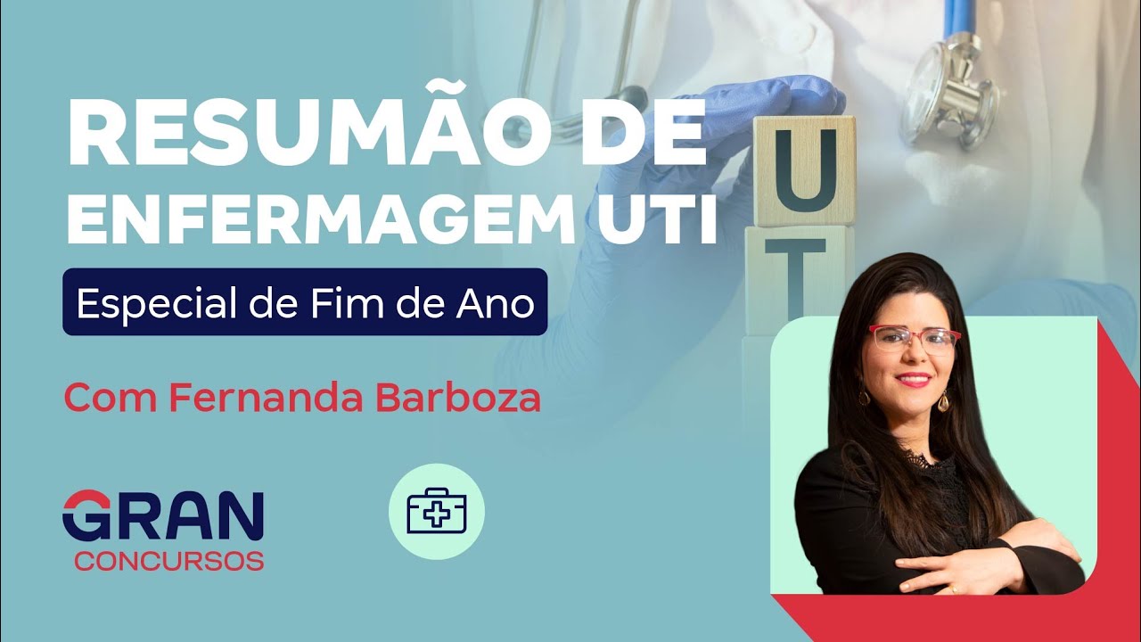 Resumão de Enfermagem UTI - Especial de Fim de Ano