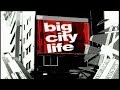 Big city life - extrait 