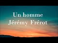 Jérémy Frérot - Un homme (audio)