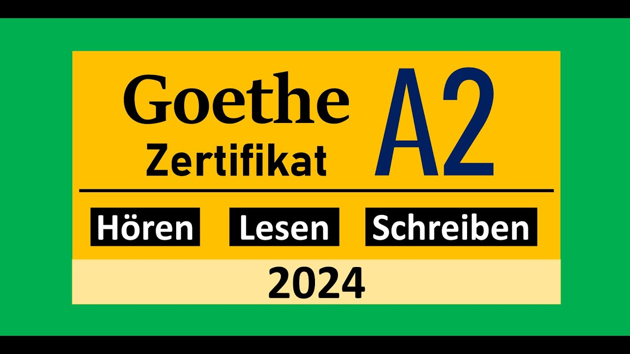 Goethe Zertifikat A2 Hören, Lesen und Schreiben Modelltest 2024 mit Lösung am Ende || Vid - 207