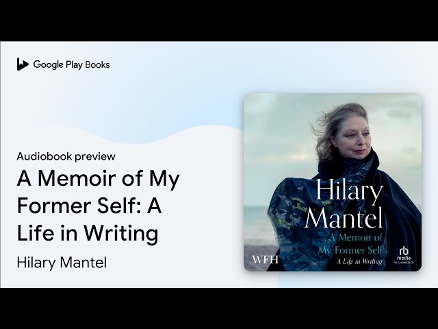 Vídeo relacionado con A Memoir of My Former Self: A Life in Writing