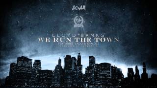 Lloyd Banks ft Vado &amp; C-Moez - We Run The Town Remix [ HOT - NEW - CDQ - DIRTY - NODJ ]