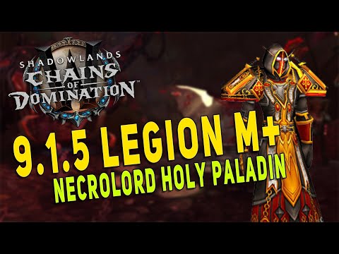 Shadowlands 9.1.5 LEGION M+ | Necrolord Holy Paladin Buffs & Gameplay | +10 Darkheart Thicket - WoW