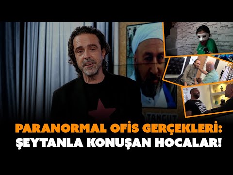 Paranormal Ofis gerçekleri: Şeytanla konuşan hocalar! | Timur Soykan anlatıyor...