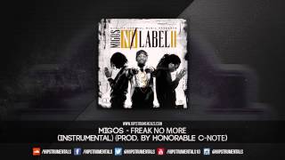 Migos - Freak No More [Instrumental] (Prod. By Honorable C-Note) + DL via @Hipstrumentals