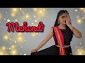 MEHENDI Dhvani Bhanushali Vishal Dadlani Gurfateh Dance Cover Easy Best Wedding Dance