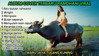 Download lagu Album terbaru Ramdhani Viral tiktok, Aku bukan Rahwana, Angin, View Tulang Kuning-Waru jaya Parung mp3 Download lagu Album terbaru Ramdhani Viral tiktok, Aku bukan Rahwana, Angin, View Tulang Kuning-Waru jaya Parung mp3