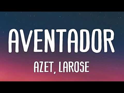 AZET, LAROSE - Aventador (Lyrics)