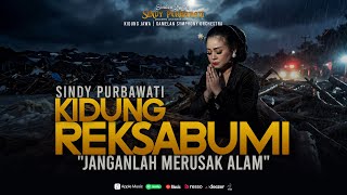 Download lagu Kidung Reksabumi - Janganlah Merusak Alam | Bencana Banjir Longsor di Sumatera mp3