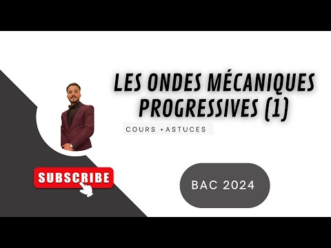 2Bac 2024 🔥  : Les Ondes Mécaniques Progressives (1)  cours complète + Astuces