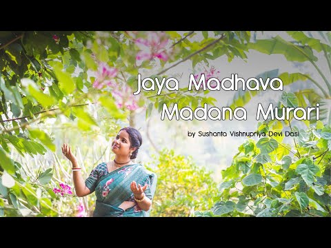 Jaya Madhava Madana Murari | Sushanta Vishnupriya Devi Dasi | New Year 2023 | Devotional Song