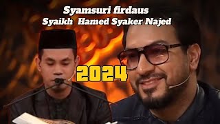 Download lagu SYAMSURI FIRDAUS DUET DENGAN JURI INTERNASIONAL SYAIKH HAMED SYAKER NAJED 2024 mp3