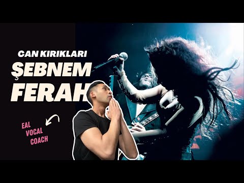 Vocal coach reacts & analyses | ŞEBNEM FERAH  x CAN KIRIKLARI LIVE 2007 İstanbul Konseri |