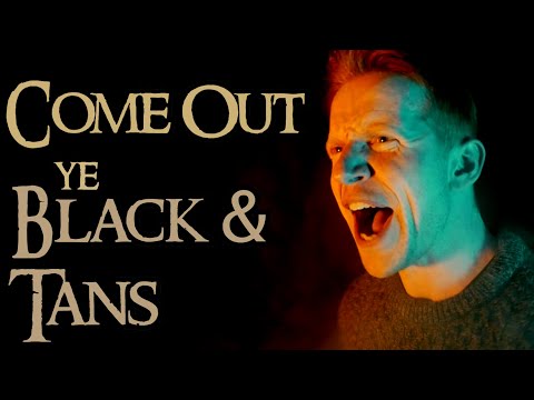 Come Out Ye Black And Tans - Colm R. McGuinness