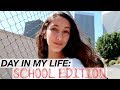 DAY IN MY LIFE // SCHOOL EDITION!