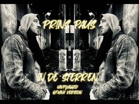 Prins Paus - In De Sterren Unplugged Gfunk Version