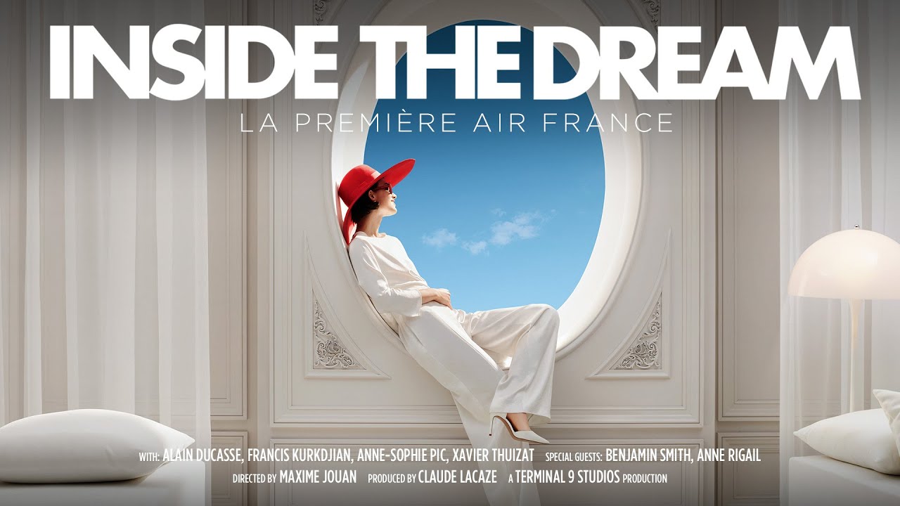 Inside The Dream: La Première Air France
