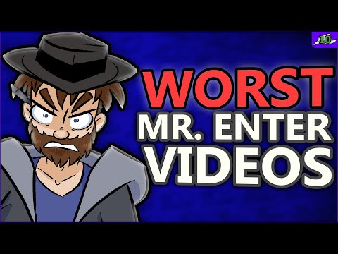 Top 10 Worst Mr. Enter Videos